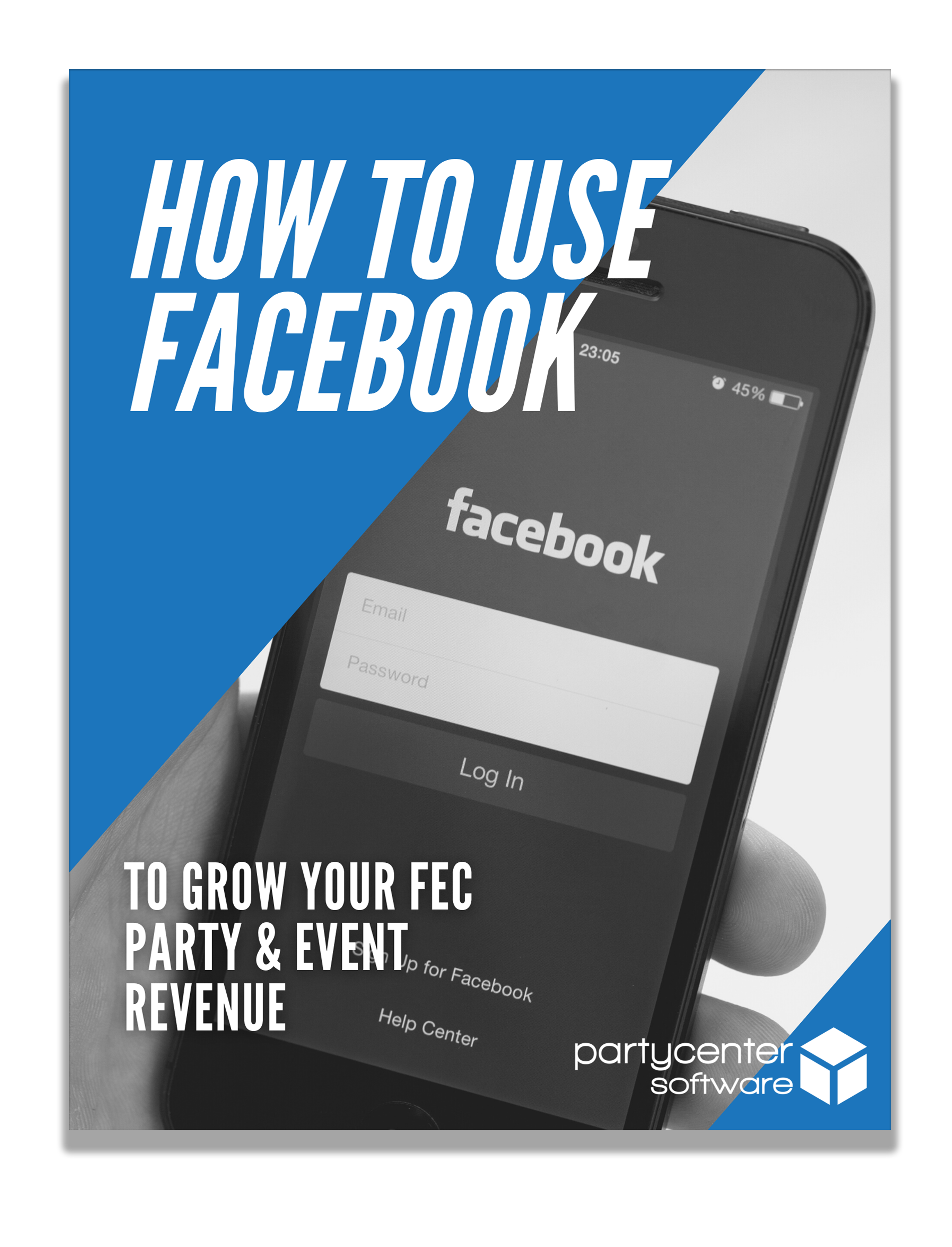 How to Use Facebook to Grow Your Party & Event Revenue eBook
