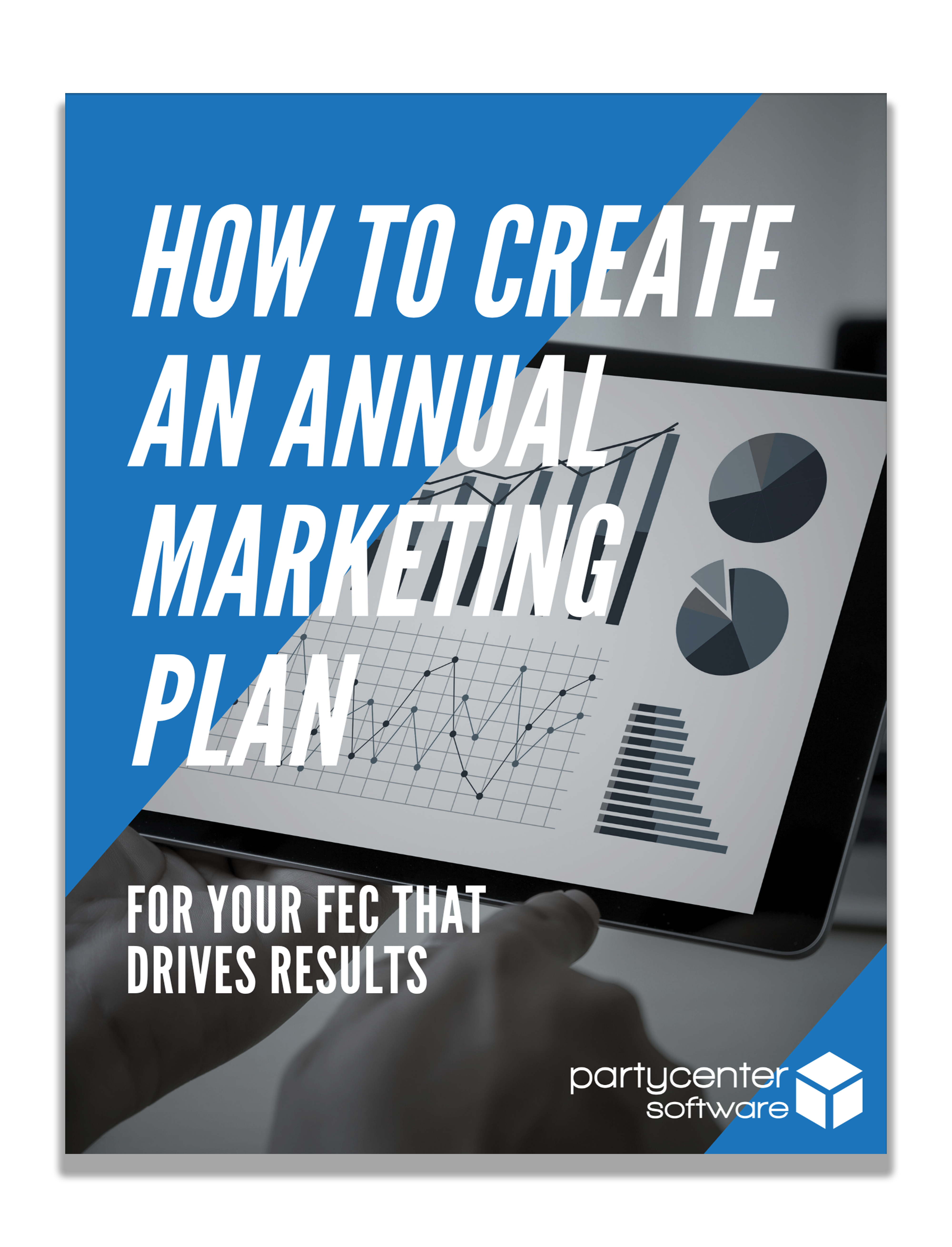 How to Create An Annual Marketing Plan